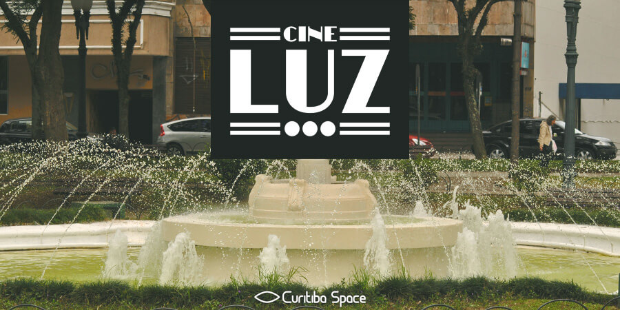 Cinemas Antigos de Curitiba - Cine Luz - Curitiba Space