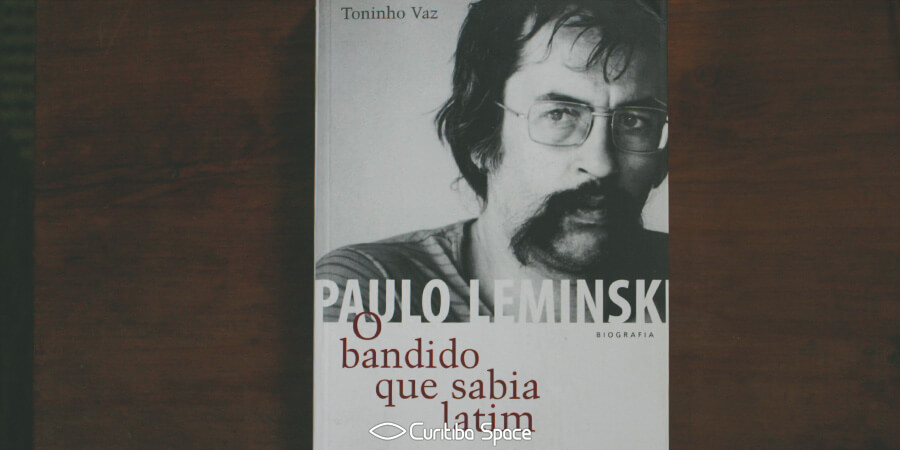Paulo Leminski - A Biografia de Paulo Leminski - Curitiba Space