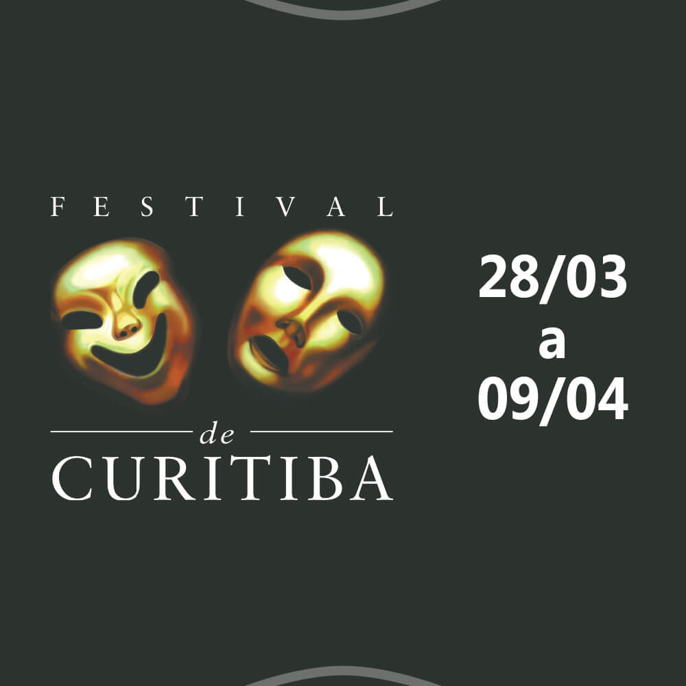 Fique Por Dentro Do Festival De Curitiba 2017